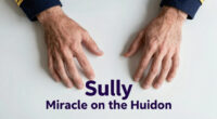 ‘Sully,’ ‘Miracle on the Hudson’ Pilot, Announces Alzheimer’s Diagnosis